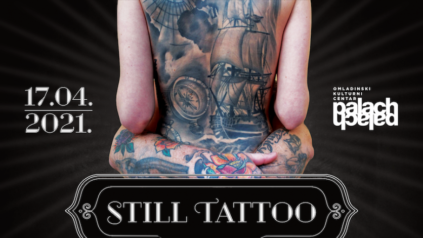 Pokaži svoje tetovaže i budi dio projekta Still Tattoo