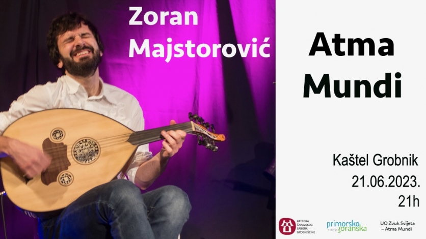 Zorana Majstorovića i Atma Mundi Ensemble na Grobniku